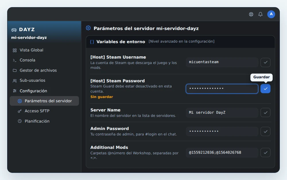 Tarjeta Variables de entorno de un servidor DayZ en OuiPanel, con [Host] Steam Username rellenado, una contraseña de Steam escrita y lista para guardar, Server Name en Mi servidor DayZ, Admin Password rellenada y Additional Mods con dos mods del Steam Workshop
