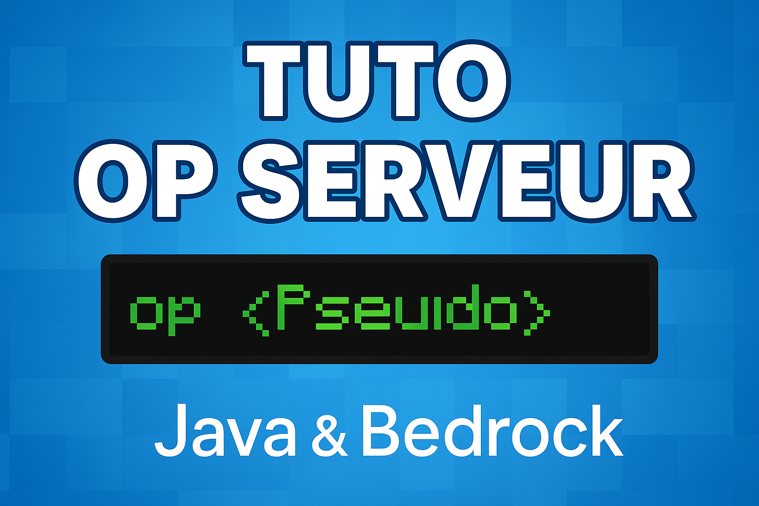 How to Become OP on a Minecraft Server? Ultra-Simple Java & Bedrock Guide